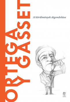 Ortega y Gasset - A krlmnyek tgondolsa