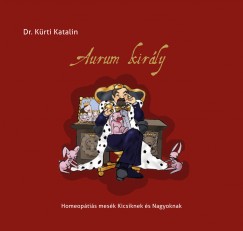 Dr. Krti Katalin - Aurum kirly