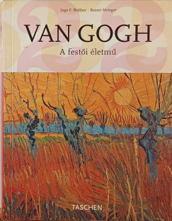 Rainer Metzger - Ingo F. Walther - Van Gogh