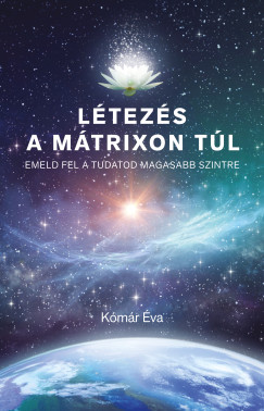 Ltezs a mtrixon tl
