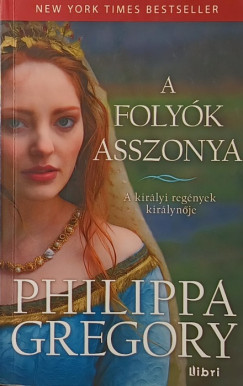 A foly�k asszonya
