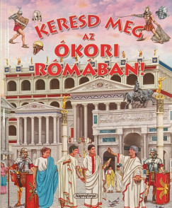 Keresd meg az �kori R�m�ban!
