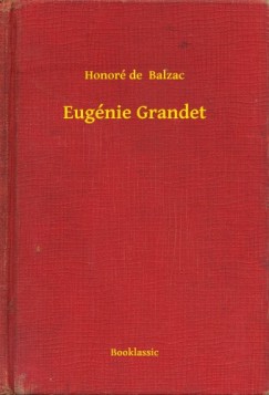 Honor de Balzac - Eugnie Grandet