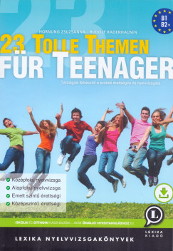 Hornung Zsuzsanna - Rudolf Radenhausen - 23 Tolle Themen fr Teenager