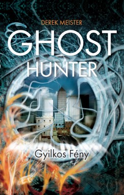 Ghost Hunter - Gyilkos Fny
