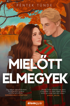 Miel�tt elmegyek