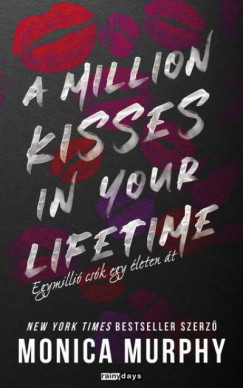 A million kisses in your lifetime - Egymilli csk egy leten t