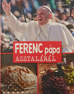 Ferenc P�pa asztal�n�l