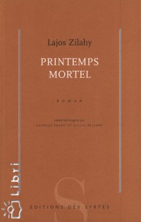 Zilahy Lajos - Printemps Mortel