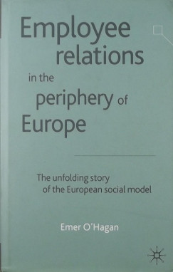 Emer O'Hagan - Employee Relations in the periphery of Europe (dediklt)