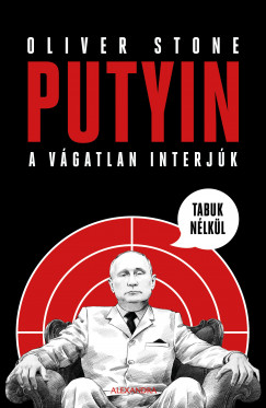 Oliver Stone - Putyin tabuk nlkl