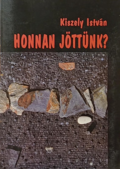 Honnan jttnk?