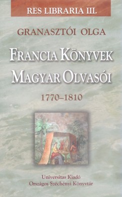 Granaszti Olga - Francia knyvek magyar olvasi