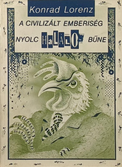 A civilizlt emberisg nyolc hallos bne