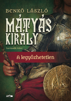 Benk Lszl - Mtys kirly III.