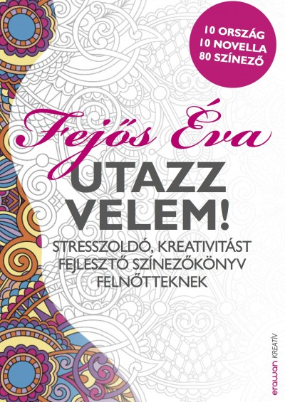 Fejős Éva - Utazz velem!