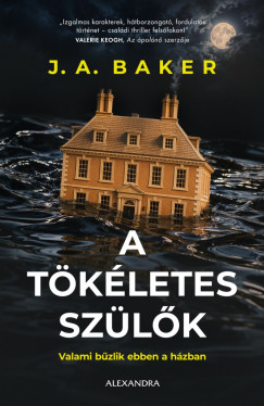 J.A. Baker - A t�k�letes sz�l�k