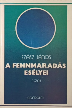 A fennmarads eslyei