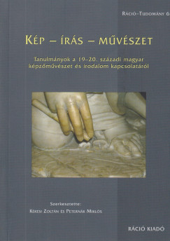 Kkesi Zoltn   (Szerk.) - Peternk Mikls   (Szerk.) - Kp-rs-mvszet