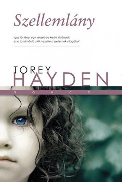 Torey Hayden - Szellemlny