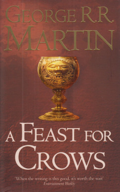 George R. R. Martin - A Feast for Crows