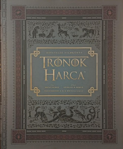 Trnok harca- Hivatalos filmknyv az HBO sorozat alapjn