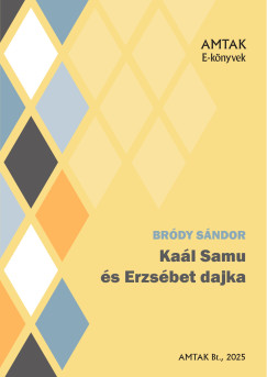 Kal Samu s Erzsbet dajka
