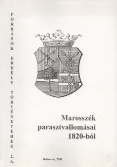 Marosszk parasztvallomsai 1820-bl I.