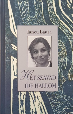 Iancu Laura - H�t szavad ide hallom
