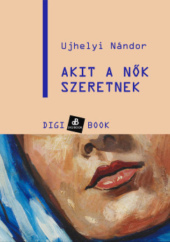 Akit a nk szeretnek