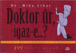 Dr. Miha Likar - Doktor r, igaz-e...?