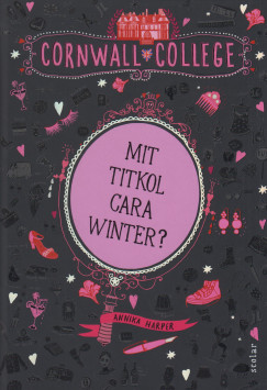 Annika Harper - Mit titkol Cara Winter?