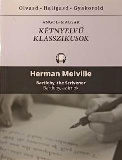 Herman Melville - Bartleby, the Scrivener - Bartleby, az rnok