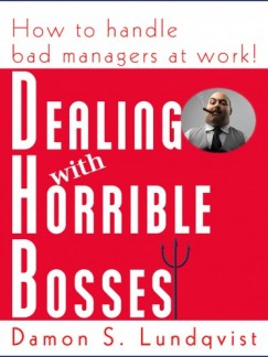 Damon Lundqvist - Dealing With Horrible Bosses