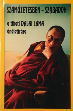 Dalai L�ma - Sz�m�zet�sben - Szabadon