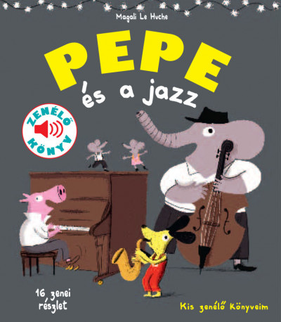 Magali Le Huche - Pepe és a jazz