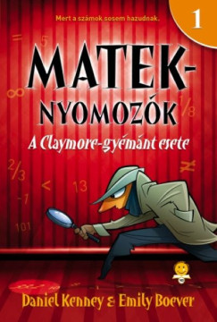 Emily Boever - Daniel Kenney - A Claymore-gyémánt esete