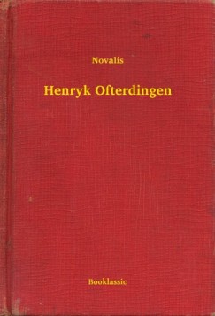 Novalis - Henryk Ofterdingen