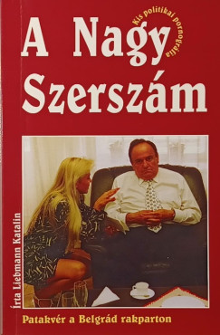 Liebmann Katalin - A Nagy Szerszm