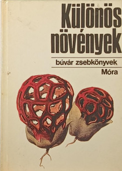 Fehér László - Különös növények