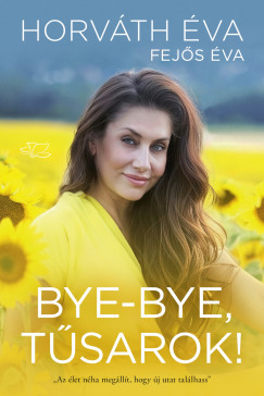 Bye-bye, t�sarok!