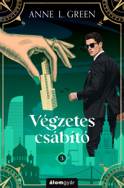 Anne L. Green - Végzetes csábító - újrakiadás
