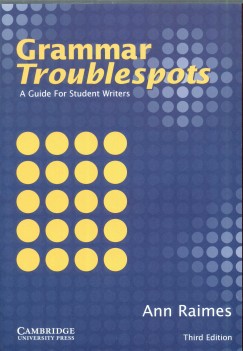 Ann Raimes - Grammar Troublespots