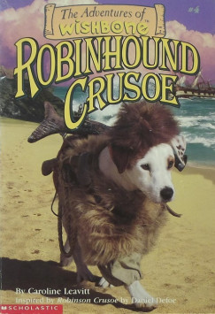 Caroline Leavitt - Robinhound Crusoe