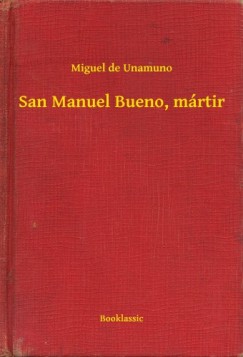 San Manuel Bueno, m�rtir