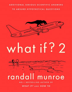 Randall Munroe - What If? 2