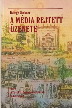A m�dia rejtett �zenete