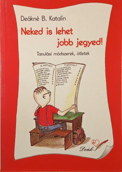 Neked is lehet jobb jegyed!