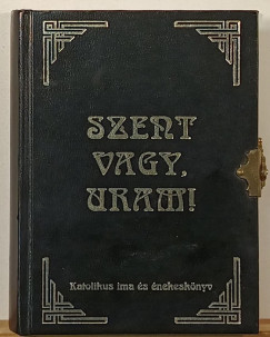 Szent vagy, Uram!