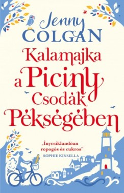 Jenny Colgan - Colgan Jenny - Kalamajka a Piciny Csodk Pksgben